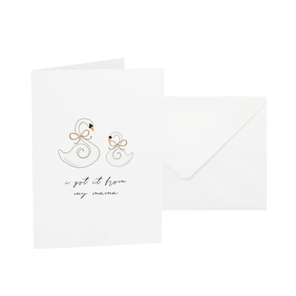 POST CARD | I GOT IT FROM MY MAMA