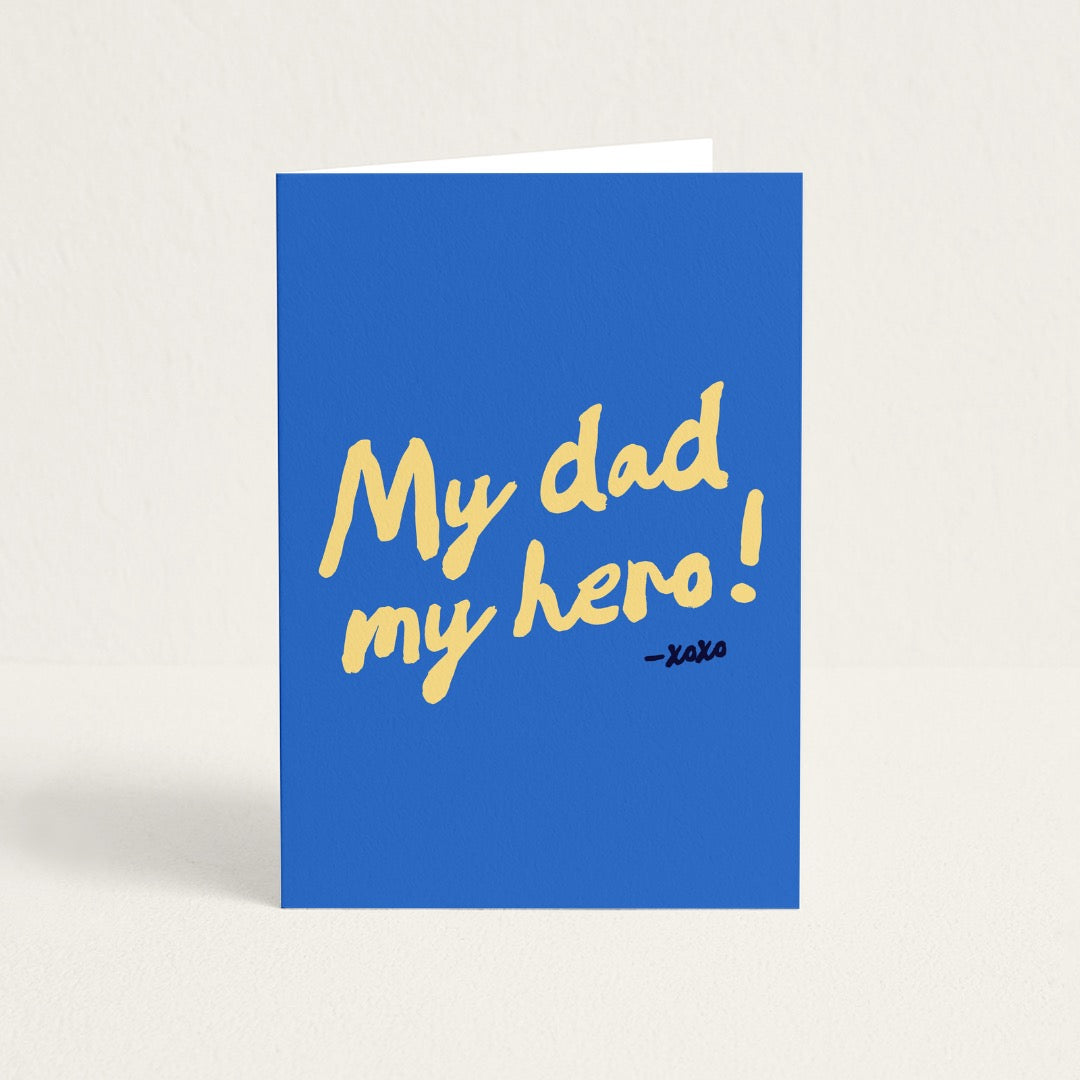 POST CARD | MY DAD MY HERO