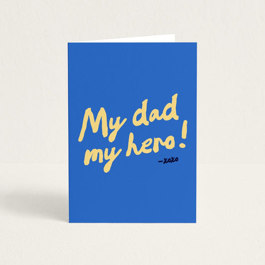 POST CARD | MY DAD MY HERO
